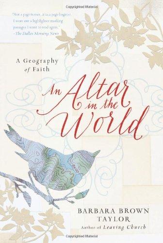 Cover of An altar in the world : a geography of faith