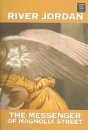 Cover of The Messenger of Magnolia Street