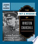 Cover of The Wit & Wisdom of Winston Churchill: A Treasury of More Than 1,000 Quotations and Anecdotes