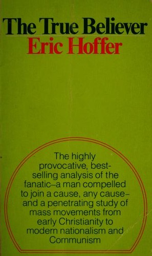 Cover of The True Believer:Thoughts on the Nature of Mass Movements