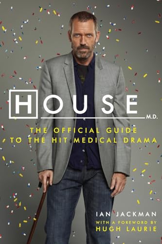 Cover of House M.D.: The Official Guide to the Hit Medical Drama