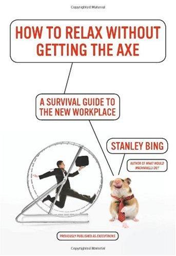 Cover of How to Relax Without Getting the Axe