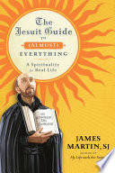 Cover of The Jesuit Guide to (Almost) Everything