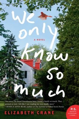 Cover of We Only Know So Much A Novel