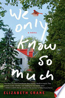 Cover of We Only Know So Much