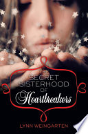 Cover of The Secret Sisterhood of Heartbreakers