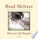 Cover of Heroes for My Daughter