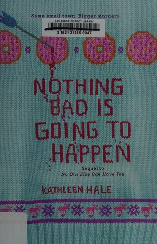 Cover of Nothing bad is going to happen