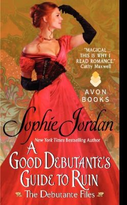 Cover of A Good Debutantes Guide to Ruin