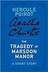 Cover of The Tragedy at Marsdon Manor: a Hercule Poirot Short Story