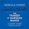 Cover of The Tragedy at Marsdon Manor: A Short Story