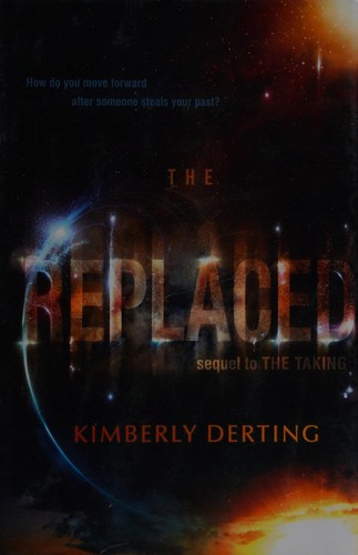 Cover of The Replaced (The Taking #2)