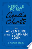 Cover of The Adventure of the Clapham Cook: a Hercule Poirot Short Story
