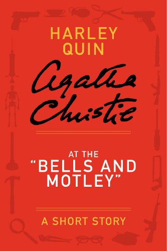 Cover of At the 'Bells and Motley': A Harley Quin Short Story