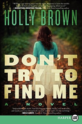 Cover of Don't Try To Find Me: A Novel
