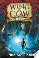 Cover of Wing & Claw #1: Forest of Wonders