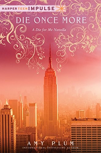 Cover of Die Once More (Die for Me Book 2)