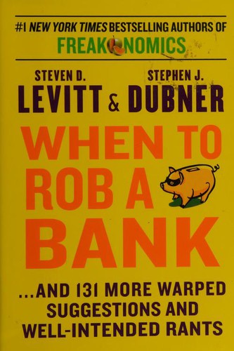 Cover of When to Rob a Bank
