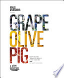 Cover of Grape, Olive, Pig