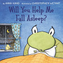 Cover of Will You Help Me Fall Asleep?: A Fun Bedtime Story About Monty the Frog and the Big Boat Race for Kids