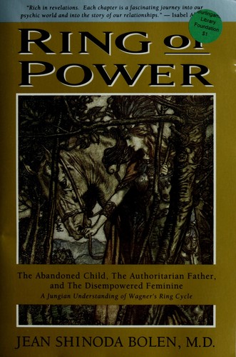 Cover of Ring of Power: The Abandoned Child, the Authoritarian Father, and the Disempowered Feminine
