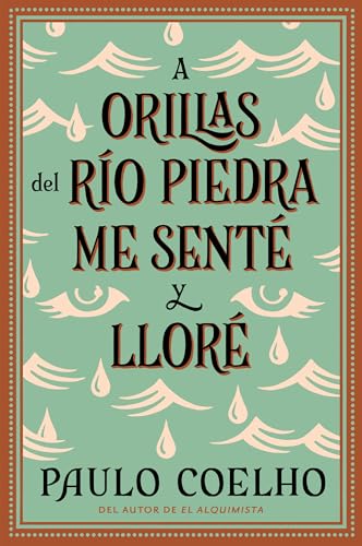Cover of A orillas del río Piedra me senté y lloré