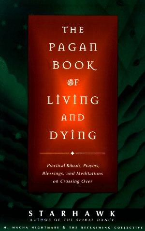 Cover of The pagan book of living and dying