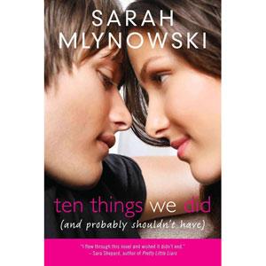 Cover of Ten Things We Did and Probably Shouldn't Have