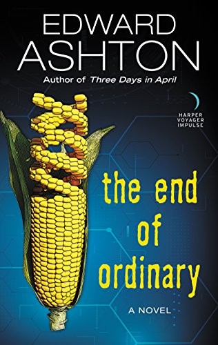 Cover of The End of Ordinary: A Novel