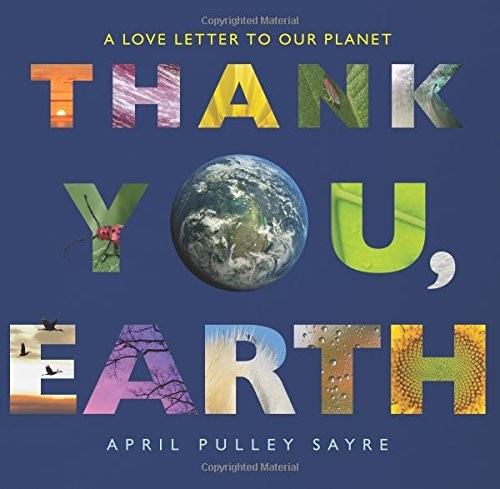 Cover of Thank You, Earth: A Love Letter to Our Planet