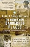 Cover of The World's Most Dangerous Places