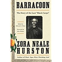 Cover of Barracoon: The Story of the Last "Black Cargo"