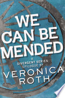 Cover of We Can Be Mended