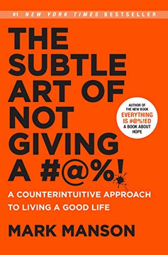Cover of The Subtle Art of Not Giving a #@%!