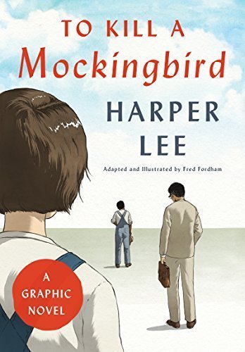 Cover of To Kill a Mockingbird: A Graphic Novel
