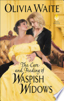 Cover of The Care and Feeding of Waspish Widows