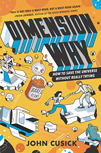 Cover of Dimension Why #1: How to Save the Universe Without Really Trying