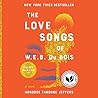 Cover of The Love Songs of W.E.B. Du Bois