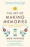 Cover of The Art of Making Memories