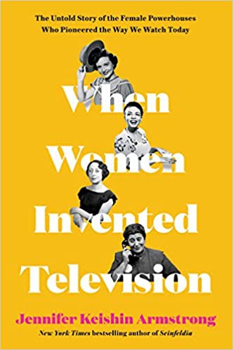 Cover of When Women Invented Television