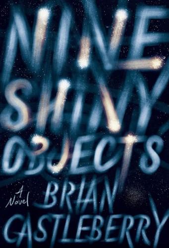 Cover of Nine Shiny Objects