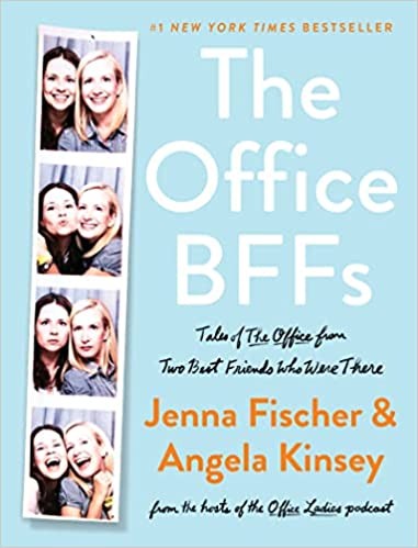 Cover of The Office BFFs: Tales of The Office from Two Best Friends Who Were There