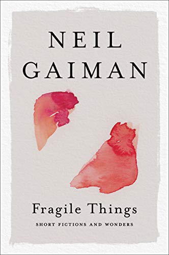 Cover of Fragile Things: Short Fictions and Wonders