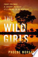 Cover of The Wild Girls