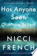 Cover of Has Anyone Seen Charlotte Salter?