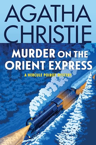 Cover of Murder on the Orient Express: A Hercule Poirot Mystery: The Official Authorized Edition