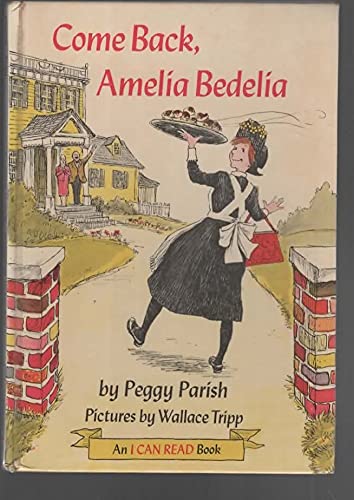 Cover of Come Back Amelia Bedelia