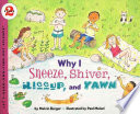 Cover of Why I Sneeze, Shiver, Hiccup, & Yawn