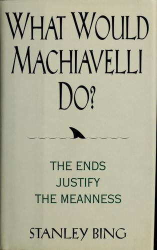 Cover of What would Machiavelli do?