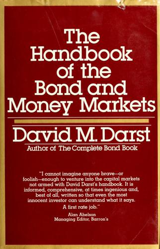 Cover of The handbook of the bond and money markets